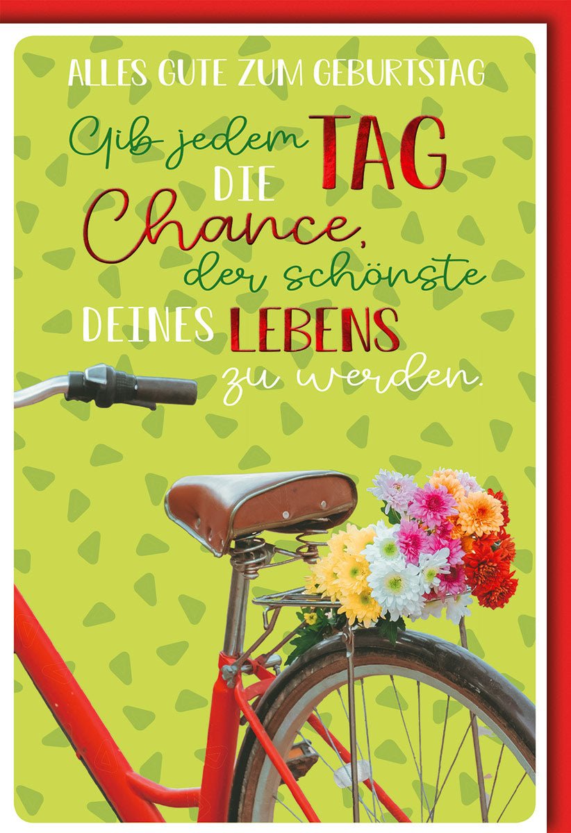 Geburtstagskarte Glückwunschkarten Geburtstag Alles Gute zum Geburtstag Gib jedem Tag die Chance der schönste deines Lebens zu werden rotes Fahrrad bunter Blumenstrauß mit Umschlag