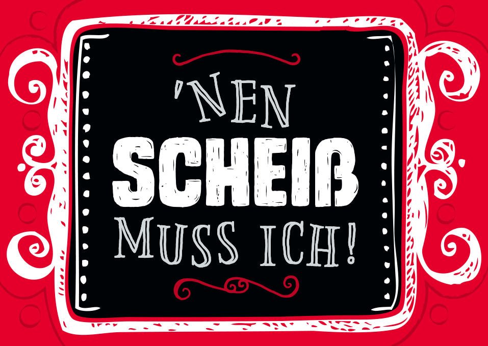 Geburtstagskarte Humorvoll - Witzige Postkarte mit frechen Sprüchen, Schwarz - Rot - Weiß Schriftzug, Typografie & Schnörkel Deko - Geschenk