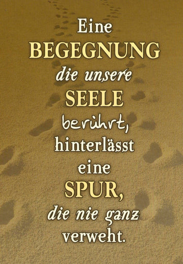 Geburtstagskarte - Inspirierende Postkarte mit Sprüchen über Begegnungen und Seelenverwandtschaft, Sand - Hintergrund & Weisheitszitat, Motivationskarte für Freundschaft, Liebe & Erinnerung