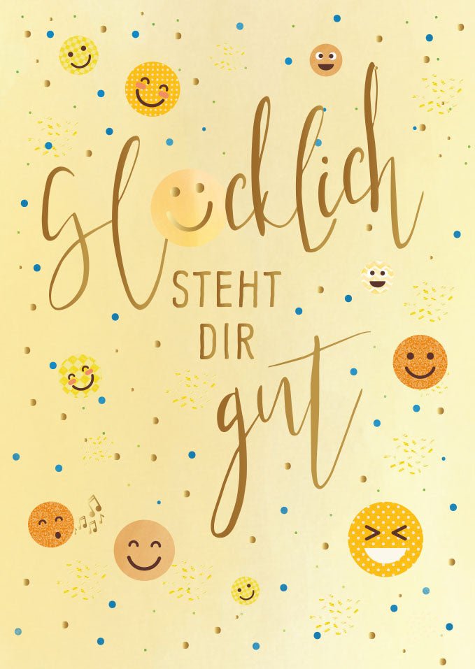 Geburtstagskarte mit Smilies & Gold Konfetti - "Glücklich" Spruch, Gelb, Positivität & Freude, Glücksgefühle & Motivation Schriftzug, Optimismus Glückwünsche Geschenk Dekoration