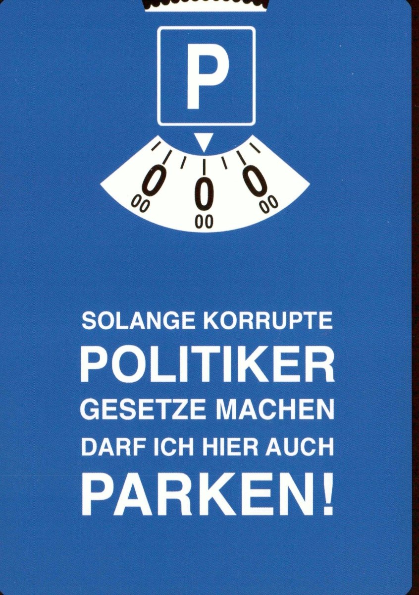 Geburtstagskarte mit Witz: 'Politik & Parken' - Satirische Postkarte in Blau - Weiß, Gesellschaftskritischer Spruch, Ironisch & Pointiert, Lustiges Geschenk mit Frechem Humor