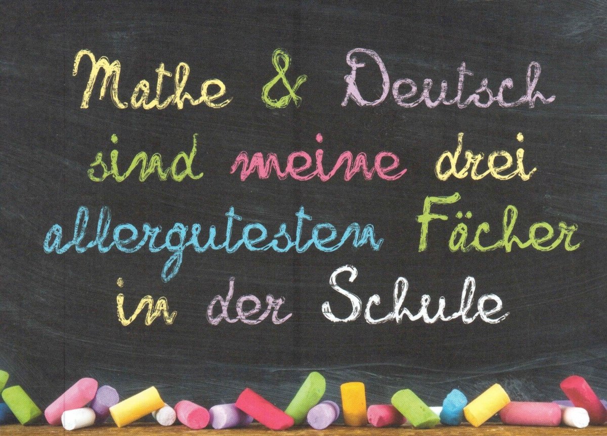 Geburtstagskarte Postkarte mit Humor - Witzige Schule Spruchkarte, Mathe & Deutsch Spaß, Lehrer & Schüler Ironie, Kreidetafel Design, Lustiger Unterrichts - Scherz in Kreidefarben, Bildung mit Spaß