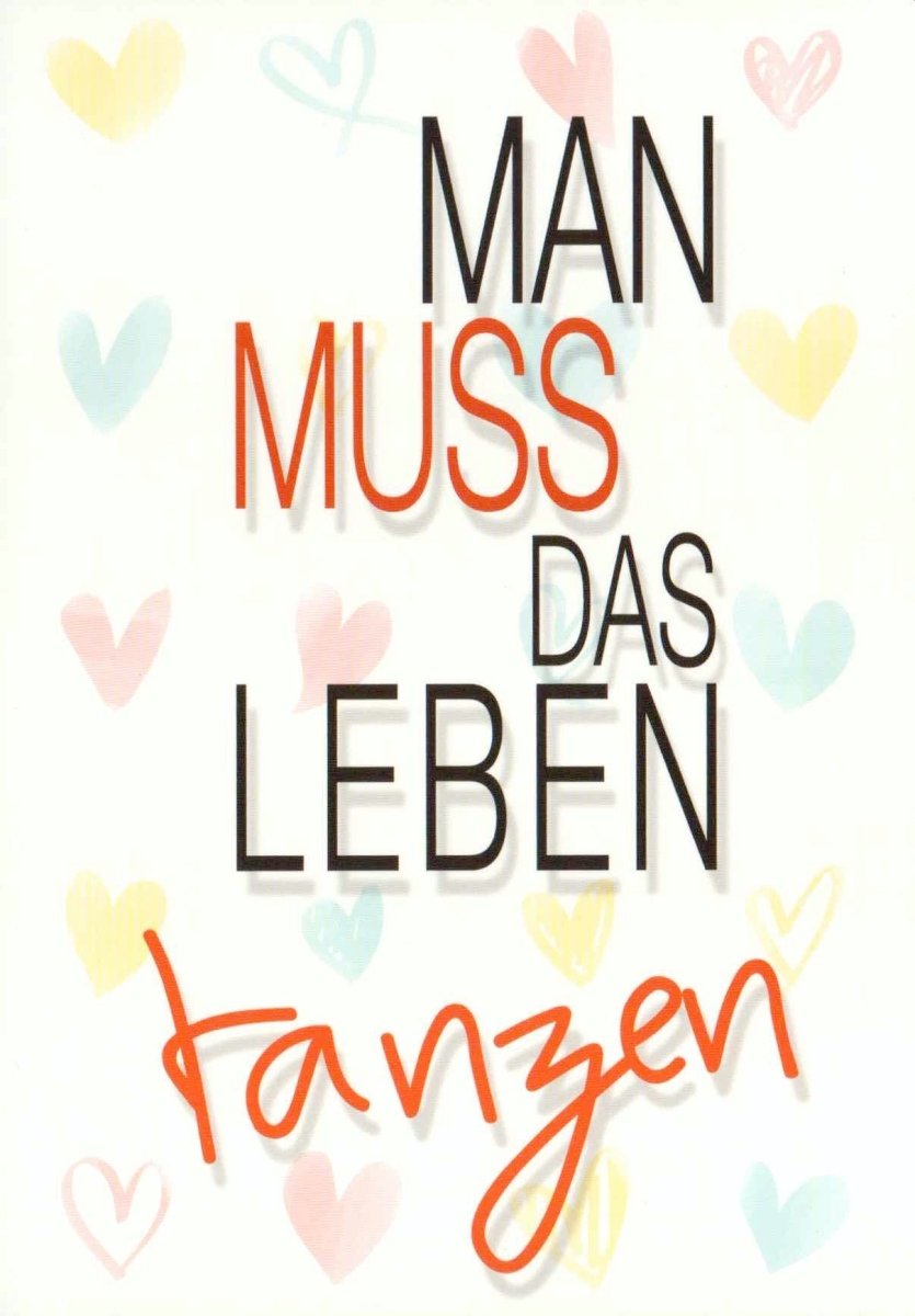 Geburtstagskarte "Tanz des Lebens" - Inspirierende Sprüche, Farbenfrohe Herzen, Motivation & Liebe, Postkarte für Freude & Positivität
