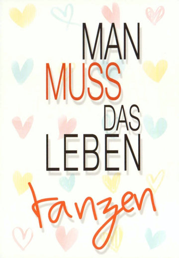 Geburtstagskarte "Tanz des Lebens" - Inspirierende Sprüche, Farbenfrohe Herzen, Motivation & Liebe, Postkarte für Freude & Positivität