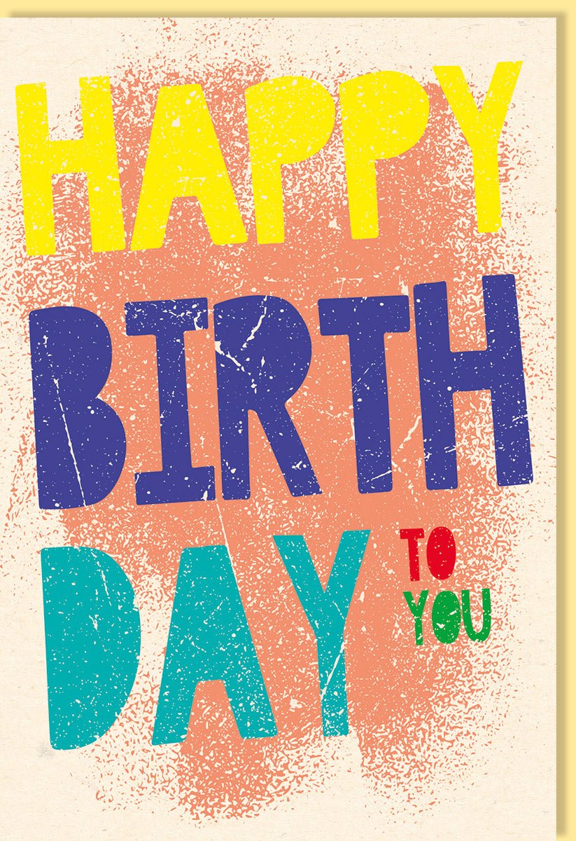 Geburtstagskarte - Umweltfreundliche Doppelkarte mit Buntem Schriftzug, Zuckerrohrpapier, Farbenfroh in Gelb, Blau & Rot, Glückwunsch & Gratulation für Erwachsene und Kinder, Happy Birthday to You Feierkarte