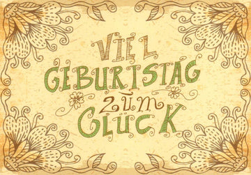 Geburtstagskarte Vintage - Stil - Retro Glückwunsch Postkarte mit Blumen & Ornamenten, Beige Schriftzug zur Feier & Gratulation