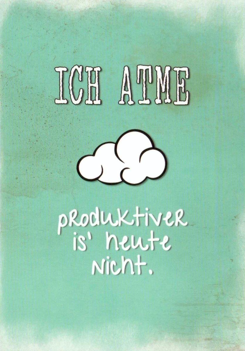 Geburtstagskarte - Witzige Postkarte mit Spruch "Atme tief ein, Produktivität kann warten" | Humorvolle Entspannung & Relax Deko | Grüne Wolken & Kreative Schriftart | Lustiges Geschenk für Freizeit & Alltagsironie