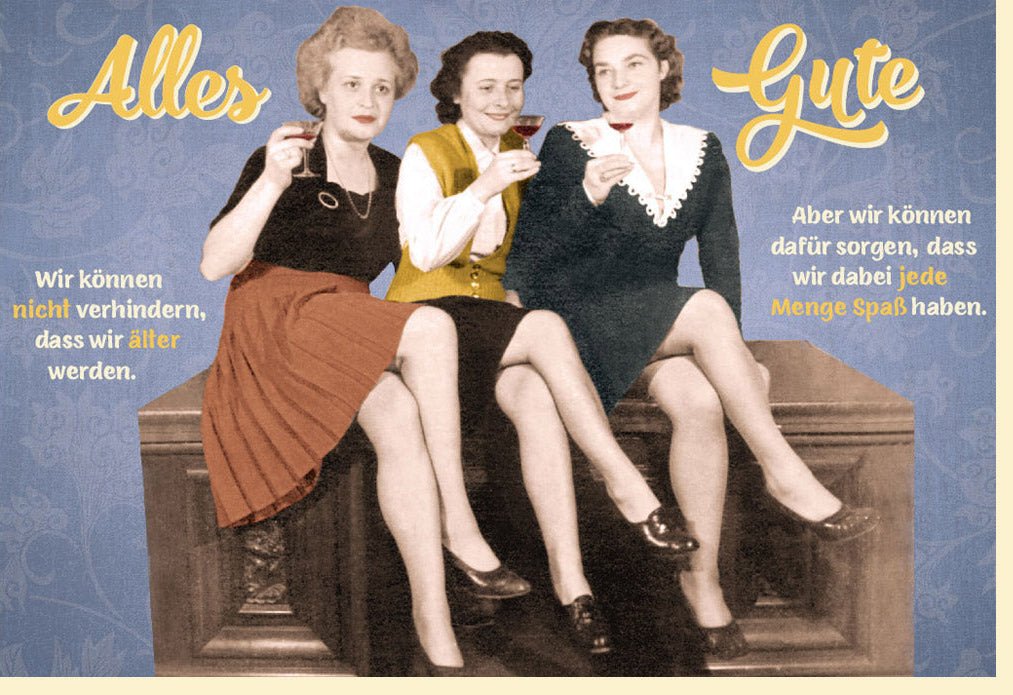 Geburtstagskarte - Witzige Retro Glückwunschkarte mit Humorvollem Spruch, Vintagestyle Älterwerden, Lustige Gratulation