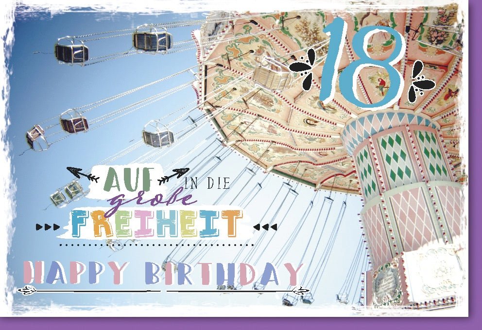 Geburtstagskarte zum 18. - Volljährigkeit mit Kettenkarussell - Design, Glückwünsche & Spaß für Jugendliche