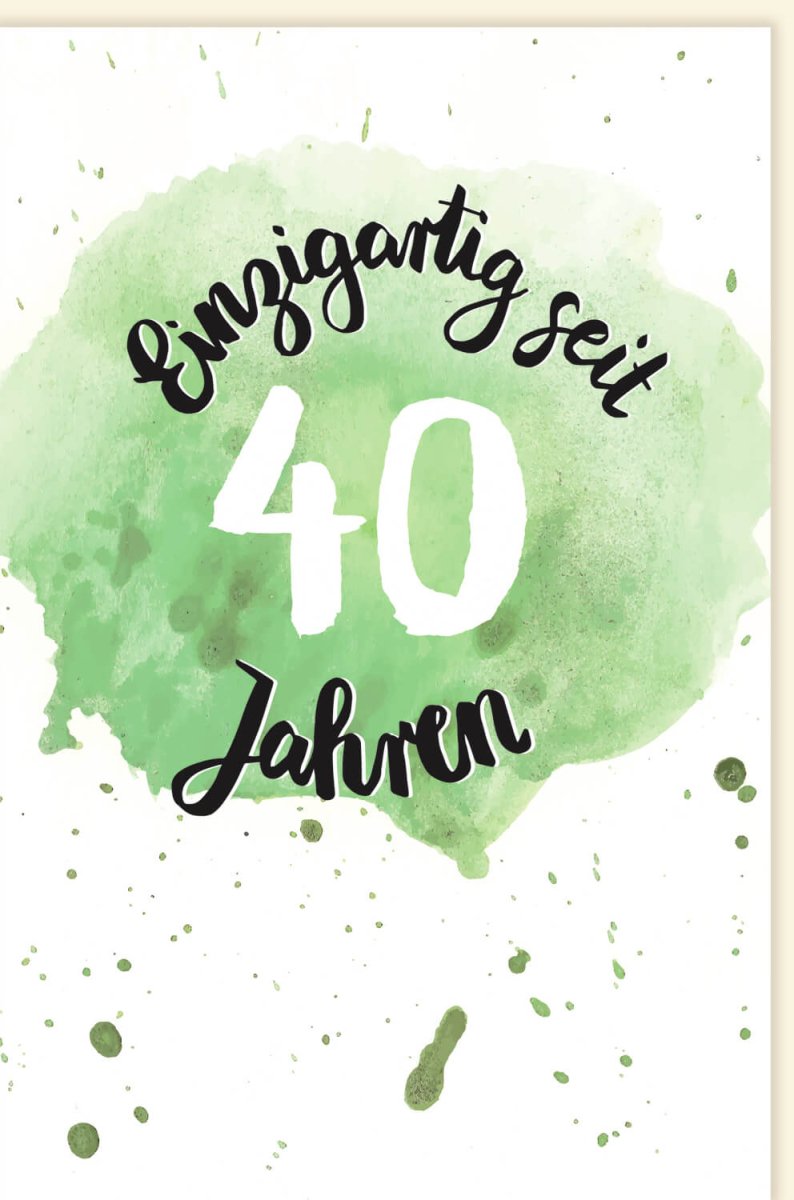 Geburtstagskarte zum 40. Jubiläum - Einzigartige Glückwunschkarte im Aquarell - Design mit moderner Schrift, Grüntöne