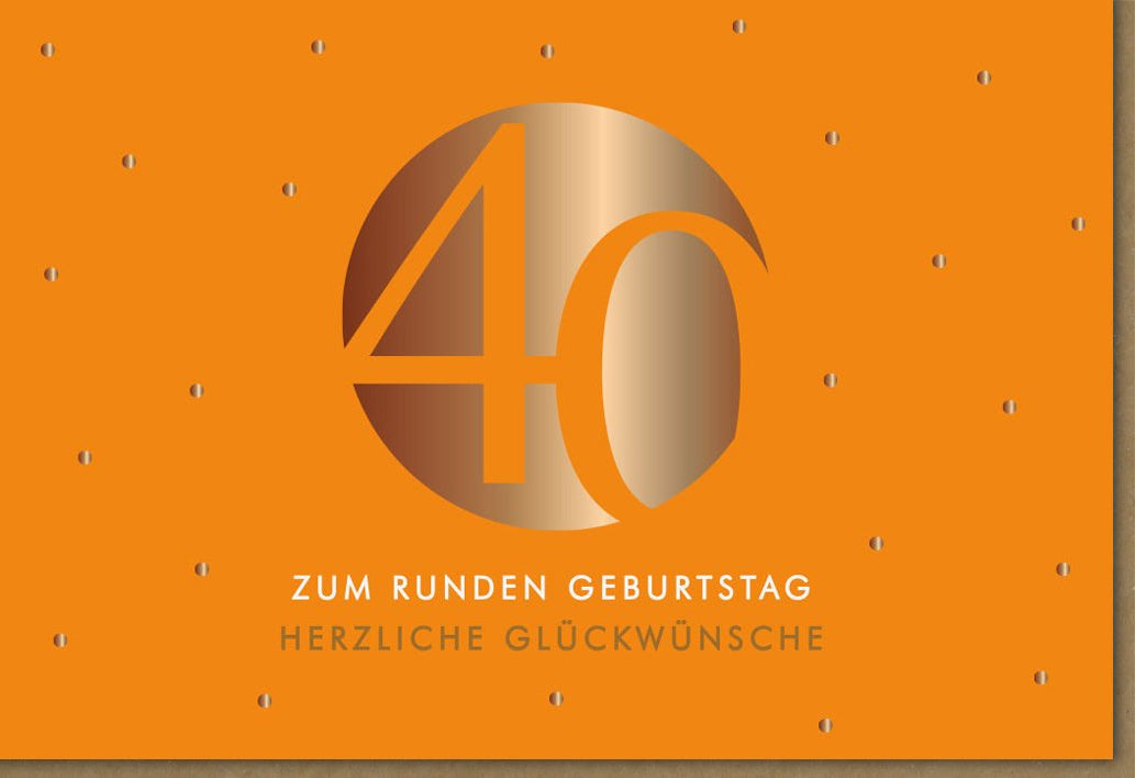 Geburtstagskarte zum 40. Jubiläum - Elegante Glückwunschkarte mit Festlichem Design, Schriftzug & Dekoration