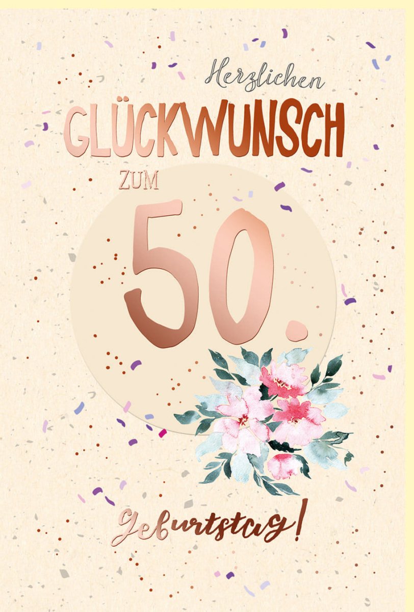 Geburtstagskarte zum 50. Jubiläum - Elegante Doppelkarte mit Blumenmotiv auf Zuckerrohrpapier, Roségold Metallicfolie, Perfekt für Feier & Dekoration, Edles Geschenk für Erwachsene Frauen in Beige & Rosa