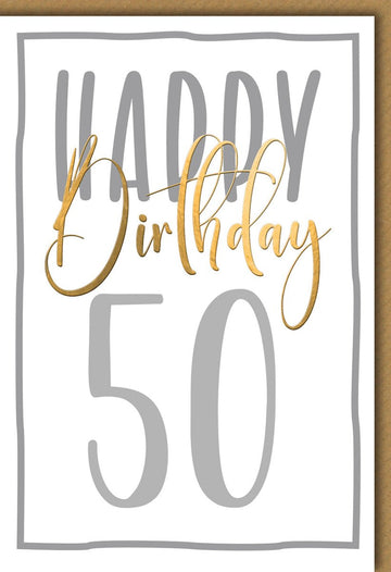 Geburtstagskarte zum 50. Jubiläum - Elegante Glückwunschkarte für den Runden Geburtstag, Festschrift für Halbes Jahrhundert, Festliche Dekoration mit Gold und Silber Schriftzug, Happy Birthday Fünfzig Jahre