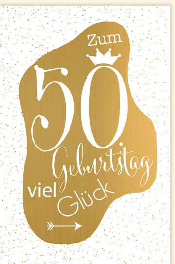 Geburtstagskarte zum 50. Jubiläum - Elegante Glückwunschkarte in Gold & Weiß mit Schriftzug, Deko - Konfetti