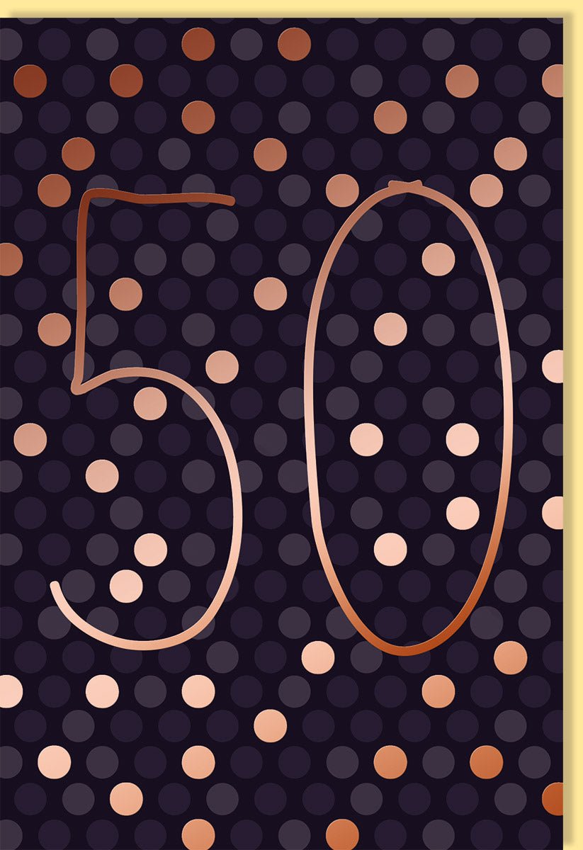 Geburtstagskarte zum 50. Jubiläum: Elegante Schriftkarte mit Metallicfolie in Roségold, Festliches Halbrund - Design mit Punktemuster und Goldenem Rahmen, Stilvolle Glückwunschkarte für eine Feier, Schwarz & Gold Dekorativ