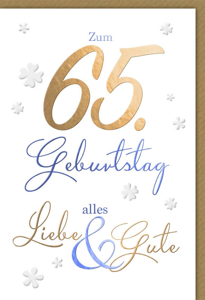 Geburtstagskarte zum 65. Jubiläum: Elegante Doppelkarte für Senioren, Beige mit Blumenmuster, Liebevolle Geburtstagssprüche & Gute Wünsche, Perfekte Gratulation zum Älterwerden - Ideal für Seniorengeburtstag