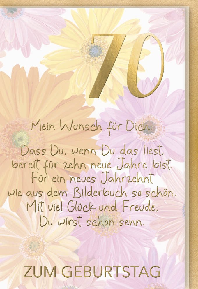 Geburtstagskarte zum 70. Jubiläum - Elegante Glückwünsche mit Edlem Papier, Blumen Design & Goldene Akzente, Festliche Gratulationskarte für den Siebzigsten Geburtstag mit Spruch und Schriftzug