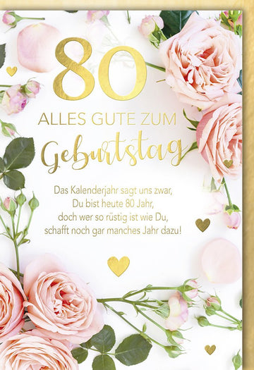 Geburtstagskarte zum 80. Jubiläum: Elegante Rosen & Goldener Schriftzug, Klassische Glückwunschkarte