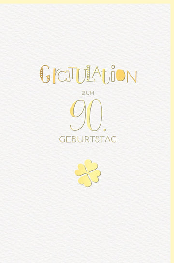 Geburtstagskarte zum 90. Jubiläum: Elegante Doppelkarte mit Kleeblatt & Goldprägung, Hochwertige Glückwunschkarte für Senioren, Beige mit goldener Schrift in Glanzoptik, Perfekt für Familie & Freunde, Premium Qualität Gratulationskarte zum Neunzigsten