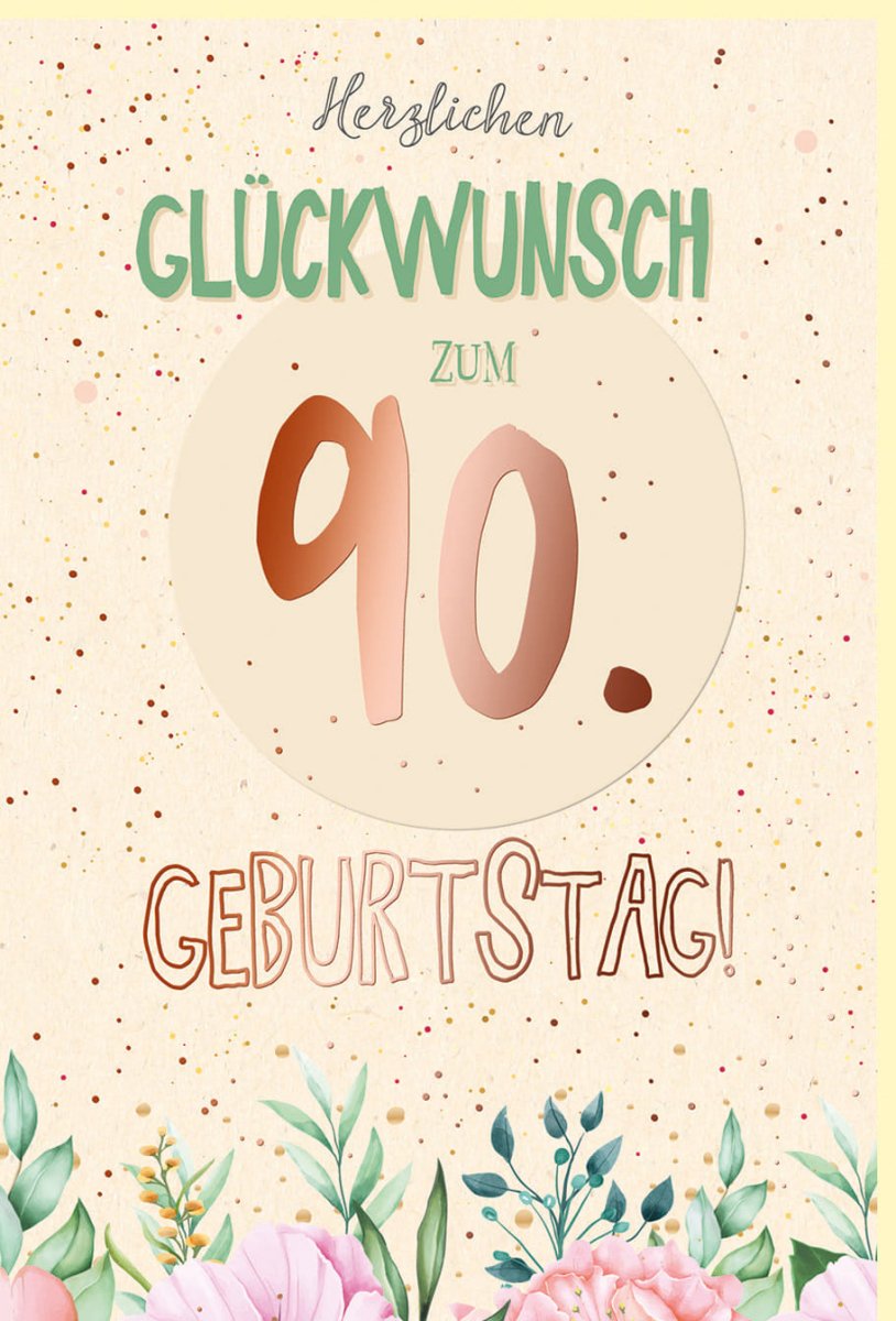 Geburtstagskarte zum 90. Jubiläum - Elegante Glückwunschkarte für Senioren mit Blumenmuster, Zuckerrohrpapier & Roségold Metallicfolie, Hochwertige Doppelkarte in Pastell Rosa & Grün, Perfekte Geschenkidee