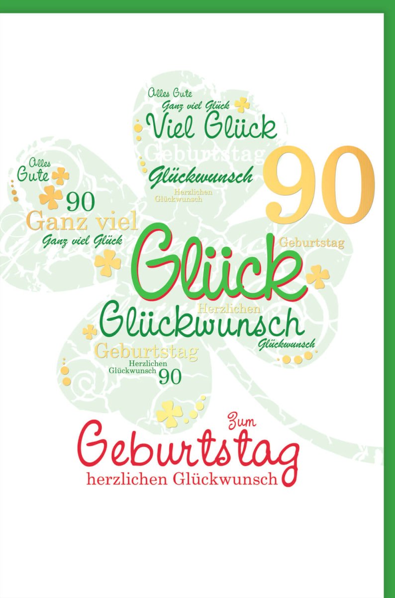 Geburtstagskarte zum 90. Jubiläum - Glückwunsch Kleeblatt Design, Grüne Deko, Festliche Gratulation & Glücksbringer