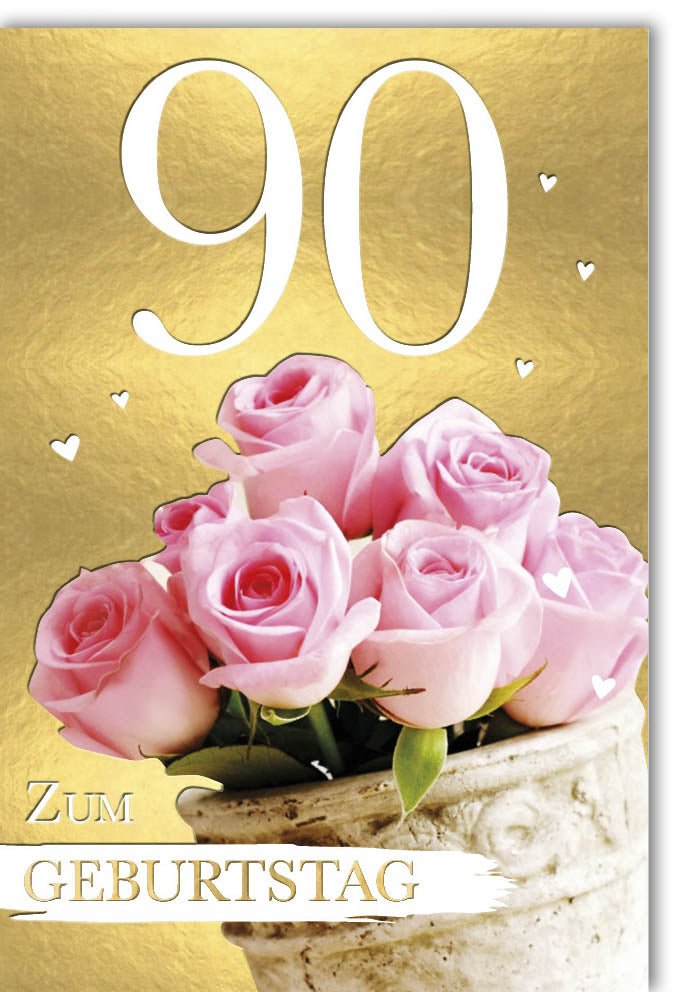 Geburtstagskarten Glückwunschkarten Geburtstag Doppelkarte 90 Jahre mit rosa Rosen und goldener Hintergrund Herzen Zum Geburtstag Schriftzug mit Umschlag