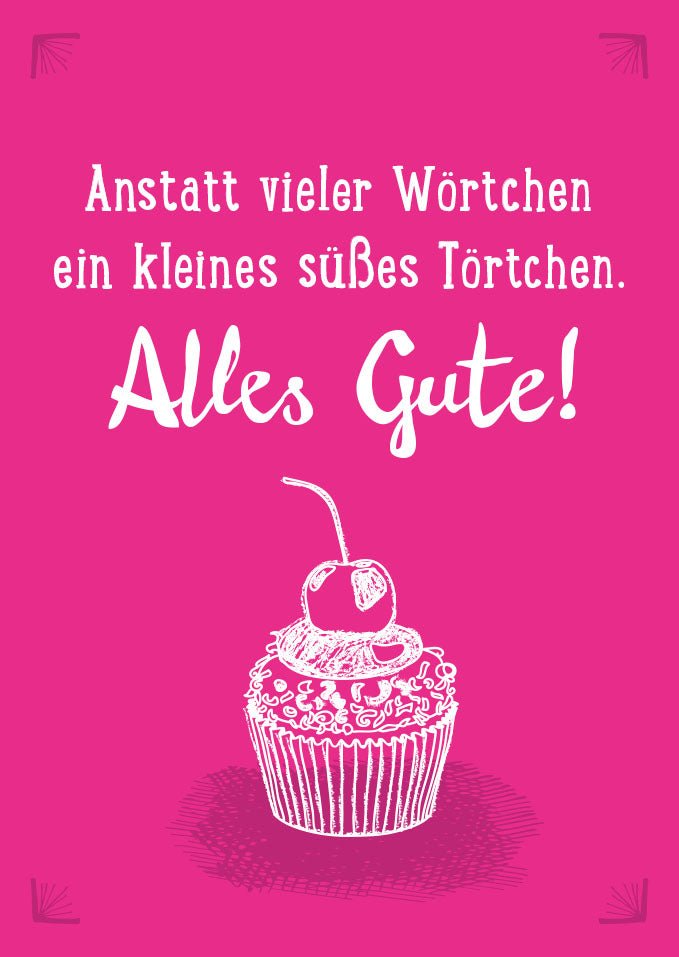 Geburtstagspostkarte Anstatt vieler Wörtchen ein kleines süßes Törtchen