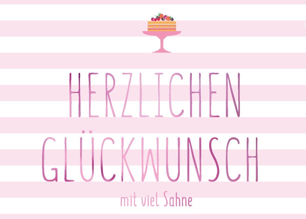 Geburtstagspostkarte Spruch Herzlichen Glückwunsch mit viel Sahne