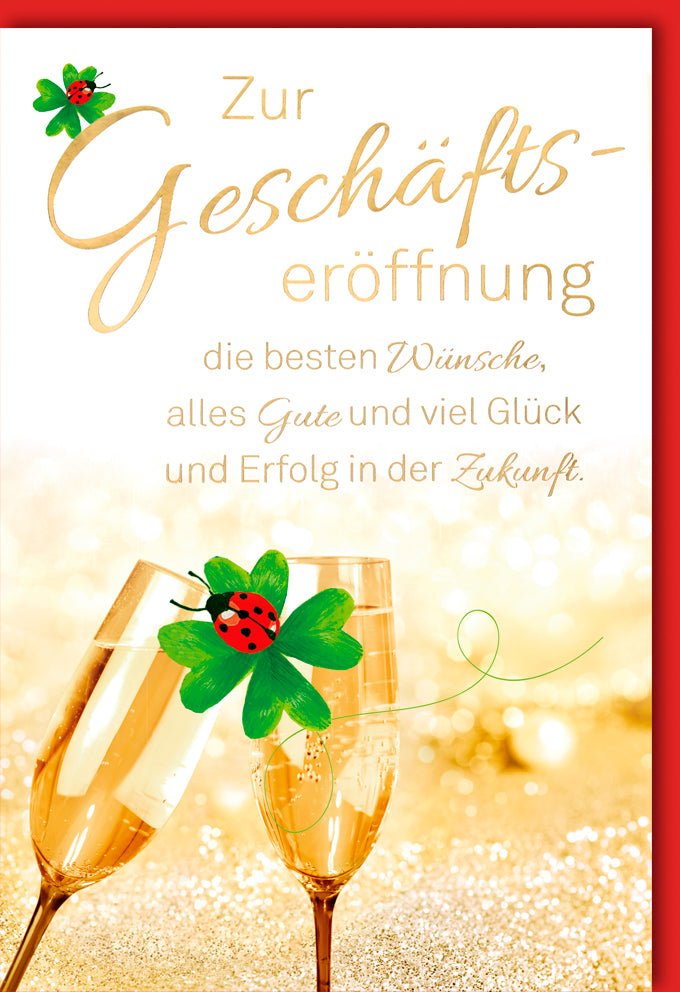 Geschäftseröffnung Glückwunschkarte - Elegante Doppelkarte zur Neueröffnung, Erfolg & Zukunftswünsche mit Gläsern, Anstoßen Motiv, Feierlichem Sekt, Kleeblatt & Glitzer in Gold & Rot - Premium Qualität