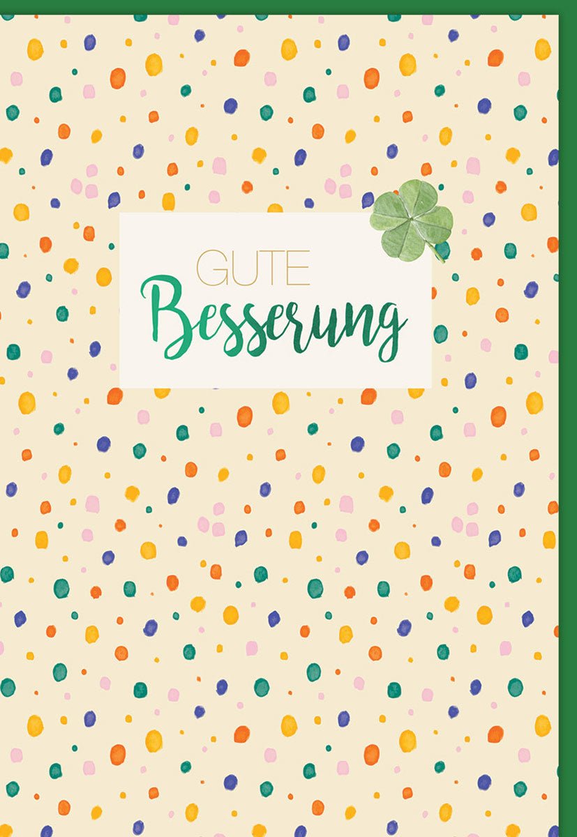 Gute Besserung Karte Glückwunschkarten Geburtstag mit bunten Punkten und vierblättrigem Kleeblatt auf der Vorderseite farbenfrohes Design für Genesungswünsche mit Umschlag