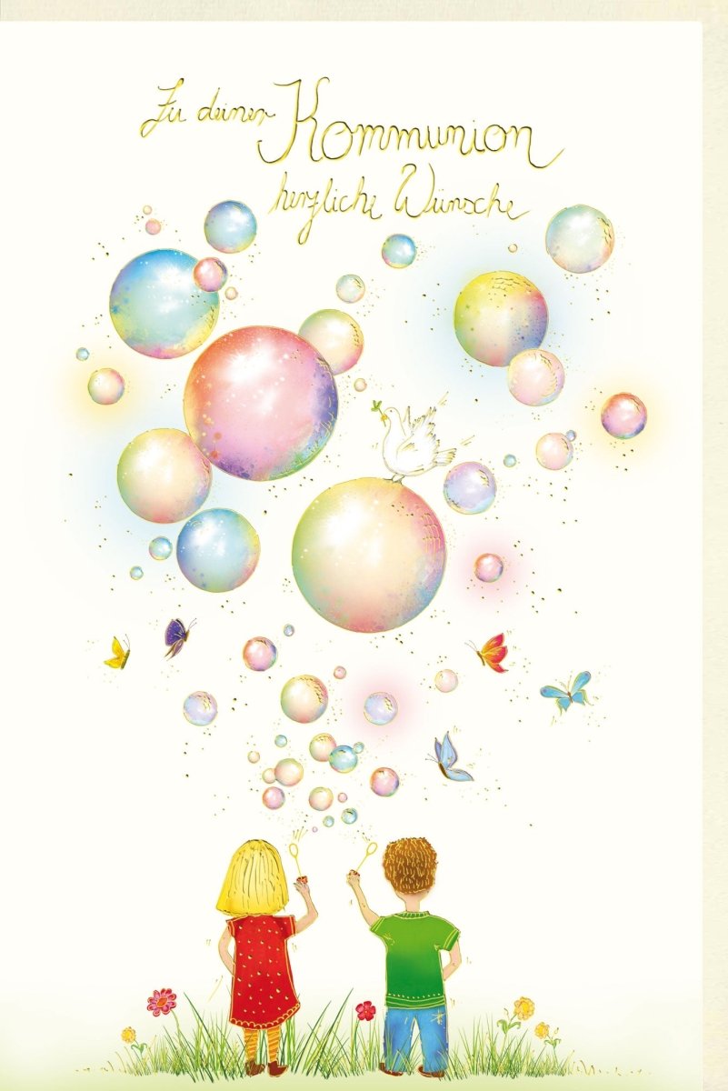 Kommunion Glückwunschkarte mit Seifenblasen - Motiv - Kinder Wünsche Grußkarte für Feier des Sakraments, Kirchliche Festlichkeit & Besinnung, Christliche Spiritualität, Frühlingsfest - Doppelkarte Set