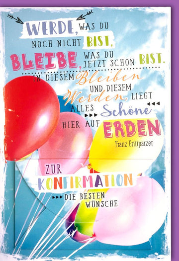 Konfirmations - Doppelkarte mit Geldkuvert, Farbenfroh Ballons & Segenswünsche - Zitat von Franz Grillparzer