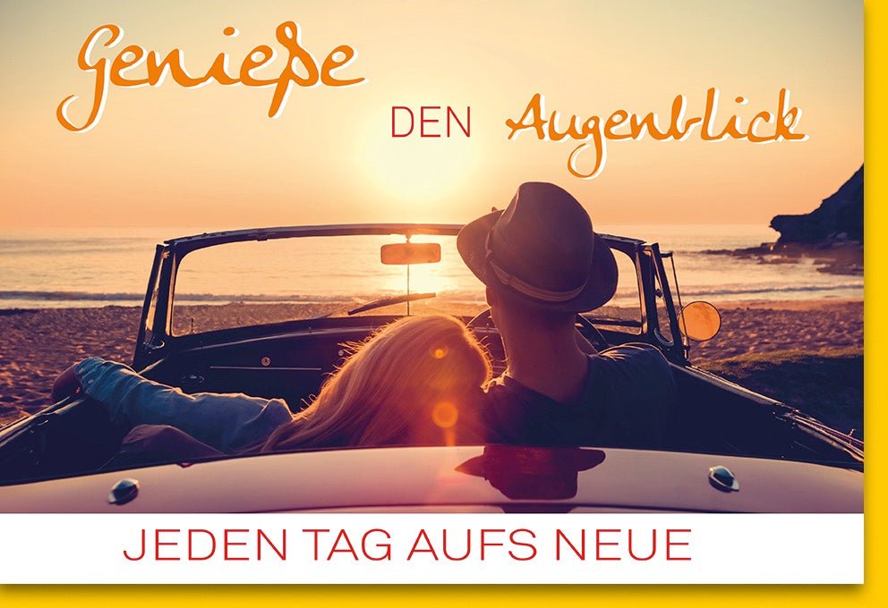 Lebensfreude pur – Genieße den Augenblick Doppelkarte mit Sonnenuntergang am Strand & Auto, Paar Motiv – Carpe Diem Meer, Entspannung & Urlaubsfeeling für Glück und Positive Vibes