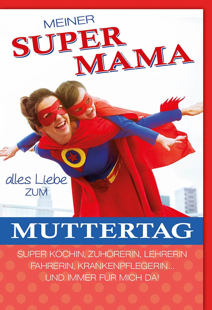 Muttertags - Doppelkarte "Supermama" - Heldin der Liebe & Familie, Dankbarkeit & Zuneigung, für die beste Mama, Krankenpflegerin, Lehrerin & Köchin