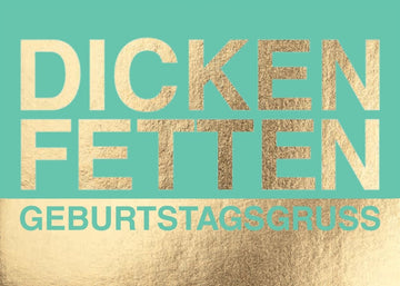 Postkarte Geburtstag witzig Dicken, fetten Geburtstagsgruß