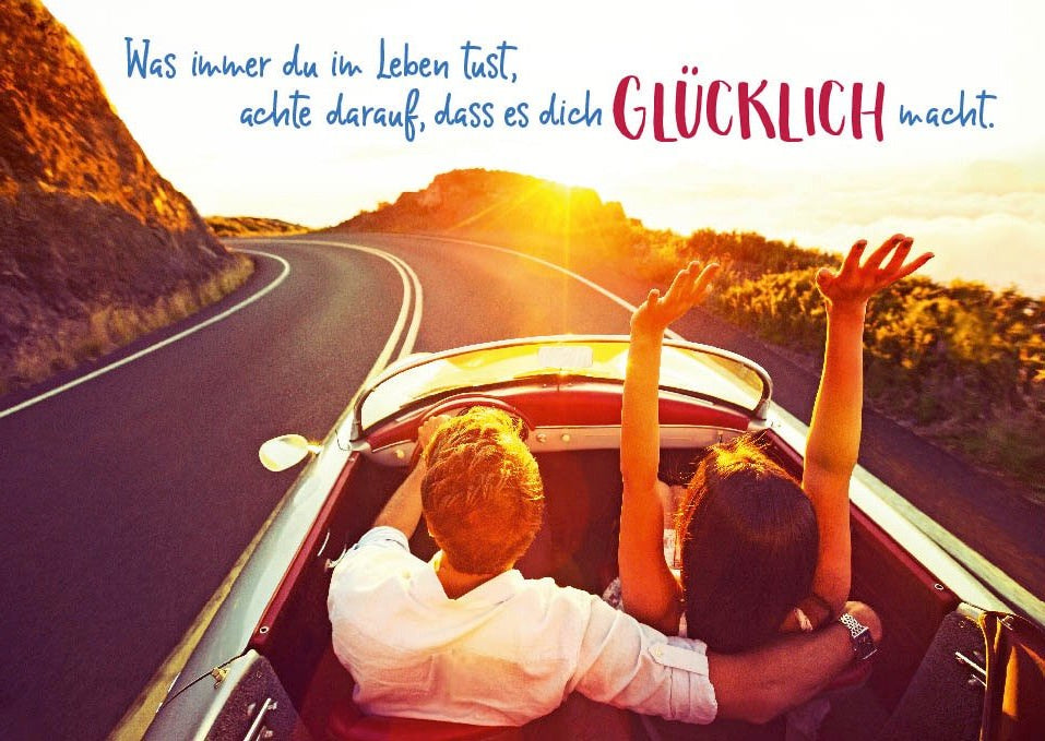 Postkarte Lebensweisheit Spruch Was immer du im Leben tust, achte darauf, dass es dich GLÜCKLICH macht