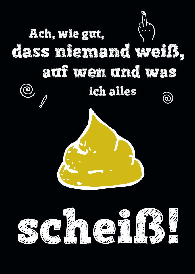 Postkarte lustig Spruch ach wie gut das niemand weiß