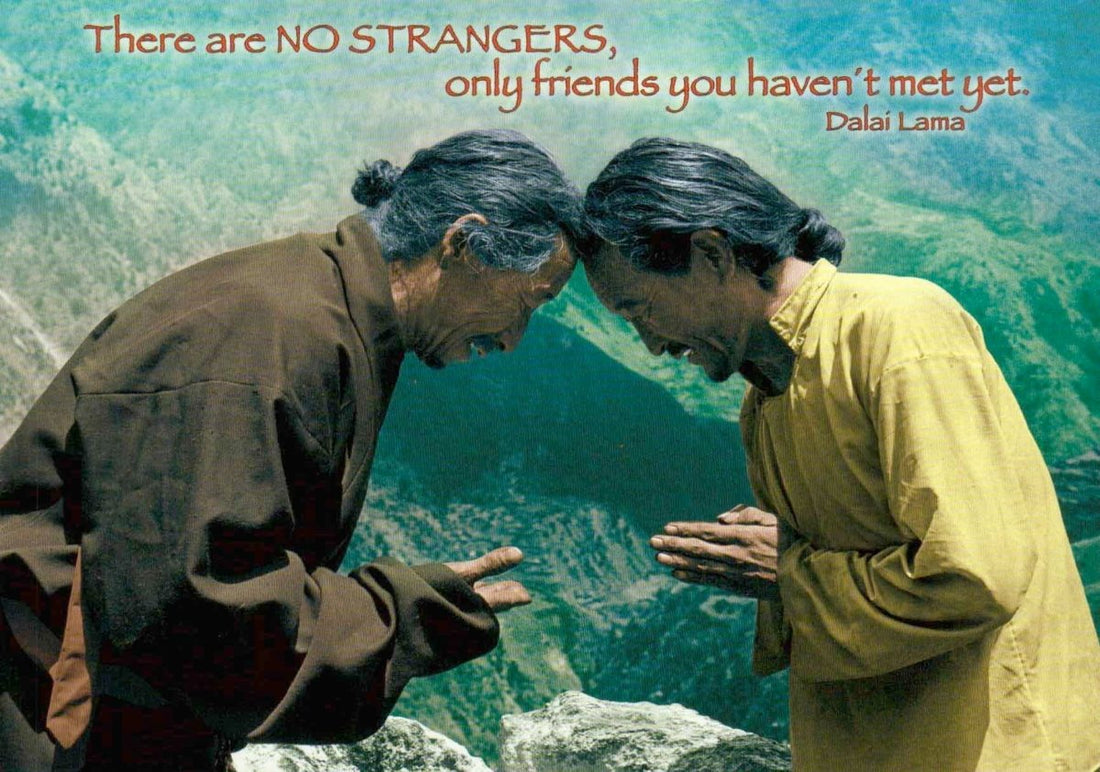 Postkarte spirituell: There are no strangers...