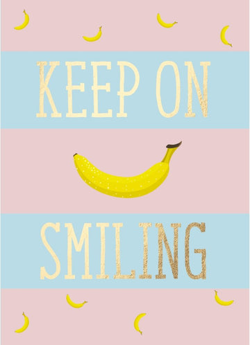 Postkarte Spruch Banane - Keep on smiling
