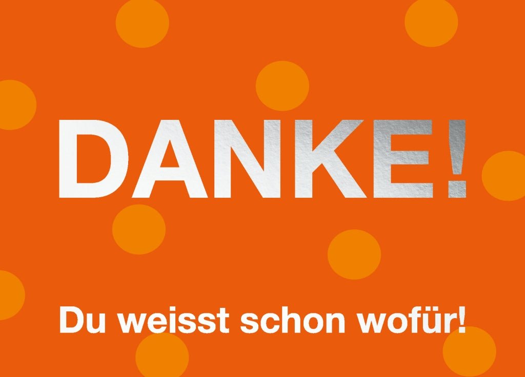 Postkarte Spruch Danke! Du weißt schon wofür!