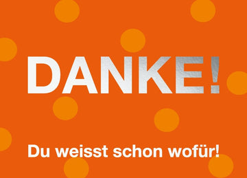Postkarte Spruch Danke! Du weißt schon wofür!