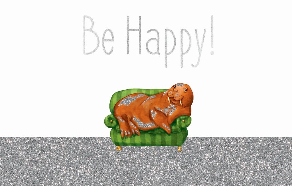 Postkarte Spruch Humor Walroß - Be Happy