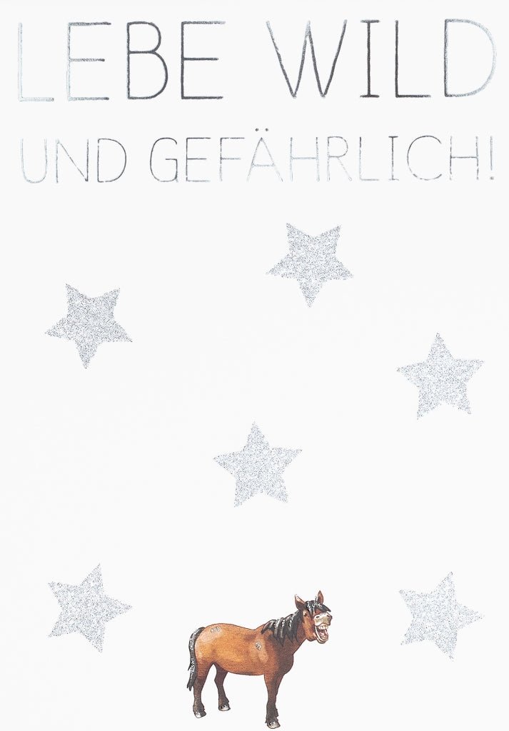 Postkarte Spruch Lebe wild und gefährlich!