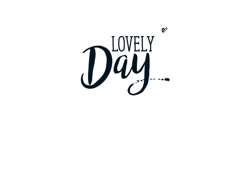 Postkarte Spruch Lovely Day