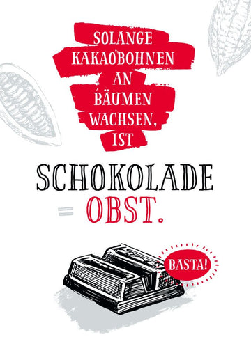 Postkarte Spruch Schokolade für mich Obst