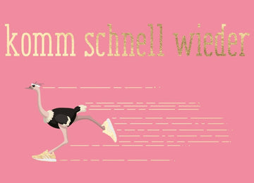 Postkarte Spruch Strauß - Komm schnell wieder