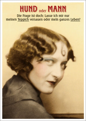Postkarte Spruch witzig Hund oder Mann Die Frage ist doch