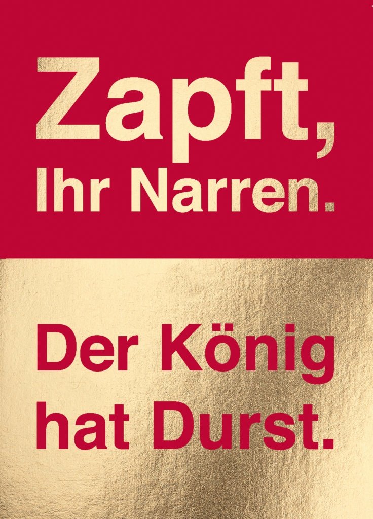 Postkarte Spruch Zapft, ihr Narren