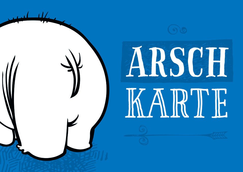 Postkarte Sprüche Arsch Karte