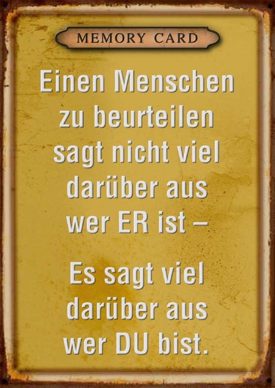 Postkarte Sprüche: Einen Menschen zu beurteilen...